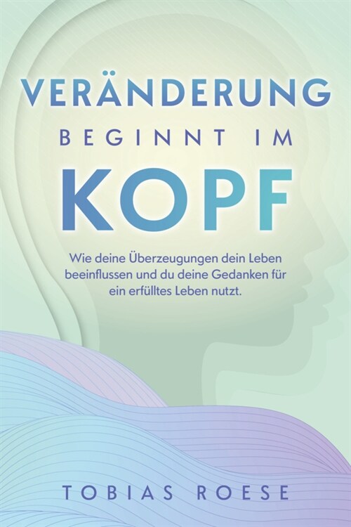 Veranderung beginnt im Kopf (Paperback)