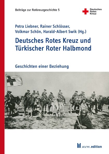 Deutsches Rotes Kreuz und Turkischer Roter Halbmond (Paperback)