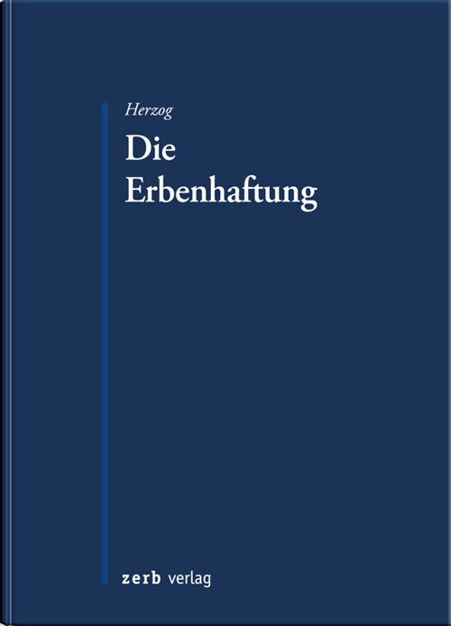 Die Erbenhaftung (Paperback)