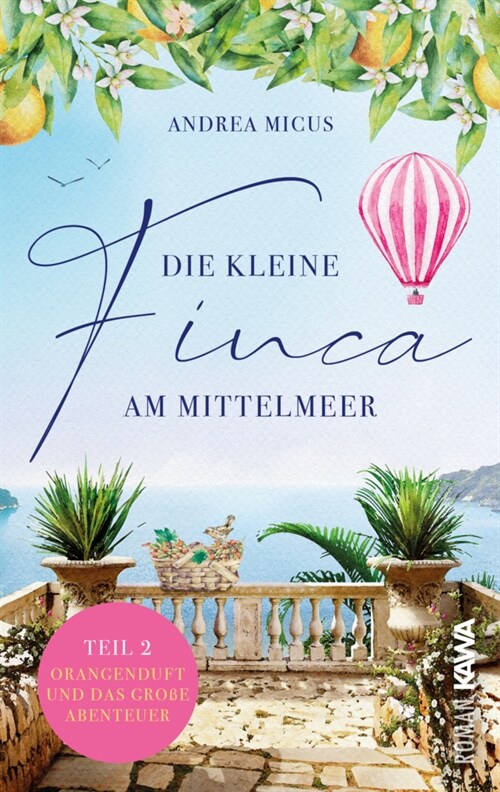 Die kleine Finca am Mittelmeer (Paperback)