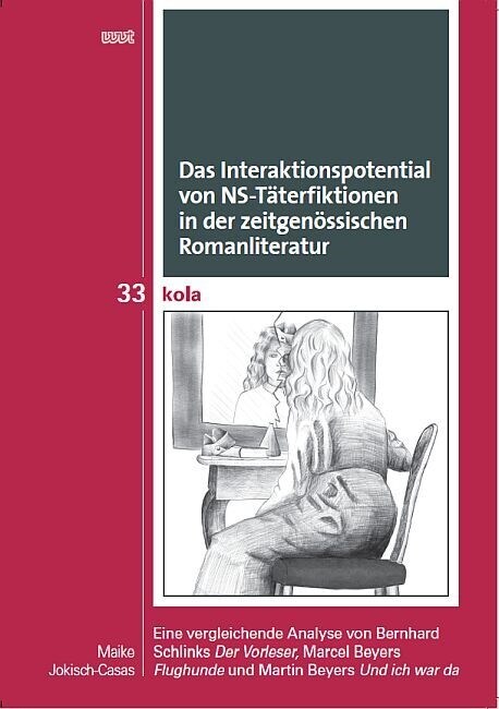 Das Interaktionspotential von NS-Taterfiktionen in der zeitgenossischen Romanliteratur (Paperback)