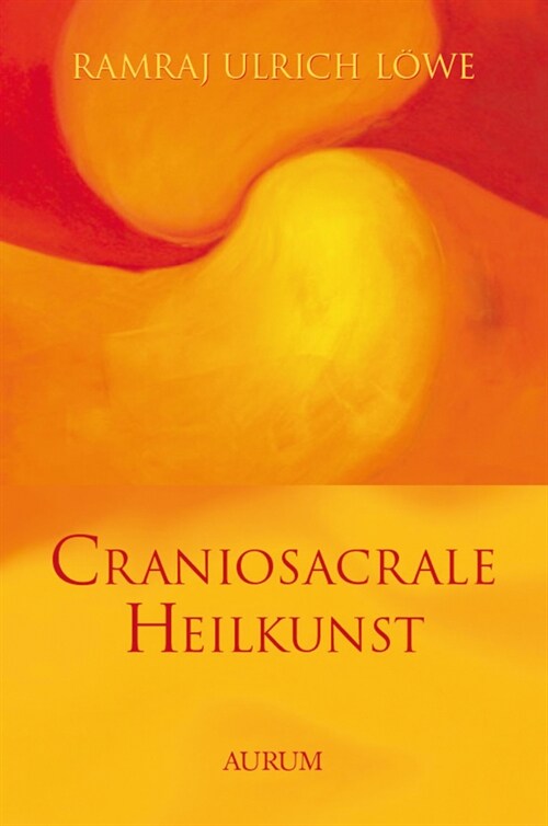Craniosacrale Heilkunst (Hardcover)