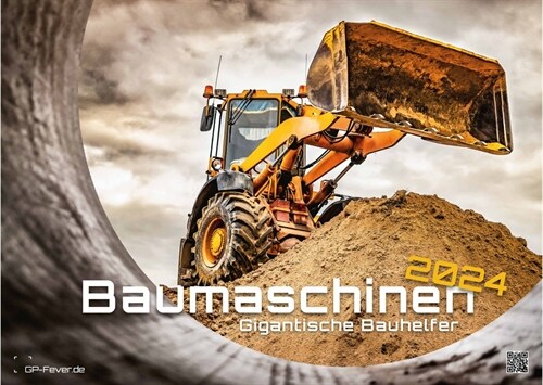 Baumaschinen - gigantische Bauhelfer - 2024 - Kalender DIN A3 (Calendar)