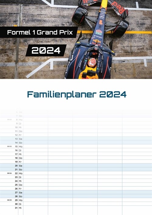 Formel 1 - Grand Prix - 2024 - F1 Kalender DIN A3 (Familien-/Terminplaner) (Calendar)
