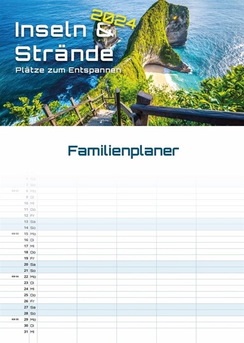 Inseln & Strande - Platze zum Entspannen - 2024 - Kalender DIN A3 (Familien-/Terminplaner) (Calendar)