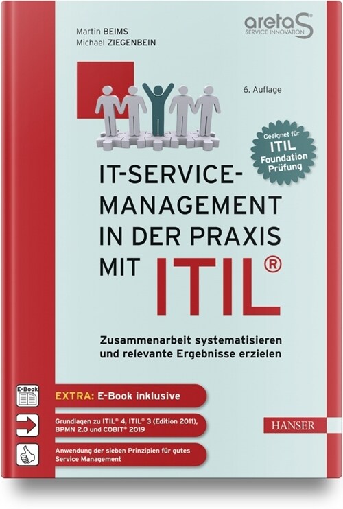 IT-Service-Management in der Praxis mit ITIL®, m. 1 Buch, m. 1 E-Book (WW)