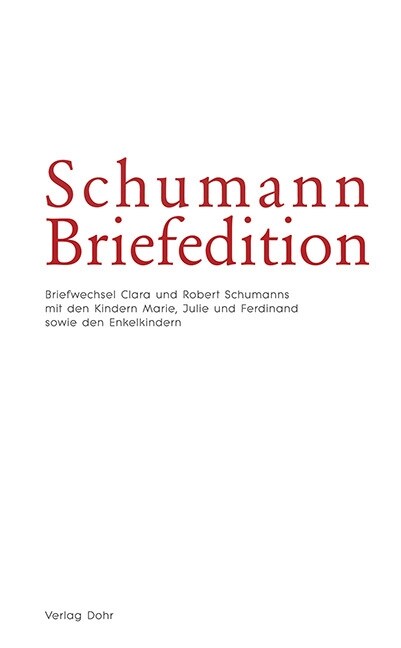 Schumann-Briefedition / Schumann-Briefedition I.11 (Hardcover)