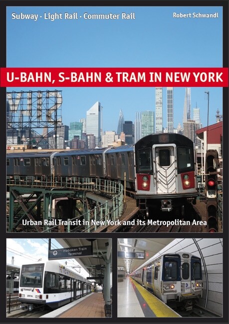 U-Bahn, S-Bahn & Tram in New York (Paperback)