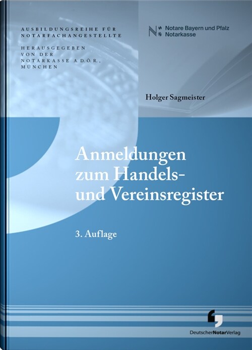 Anmeldungen zum Handels- und Vereinsregister (Paperback)