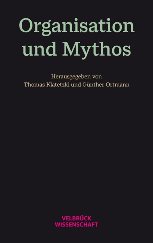 Organisation und Mythos (Paperback)