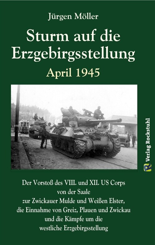 Sturm auf die Erzgebirgsstellung April 1945 (Hardcover)