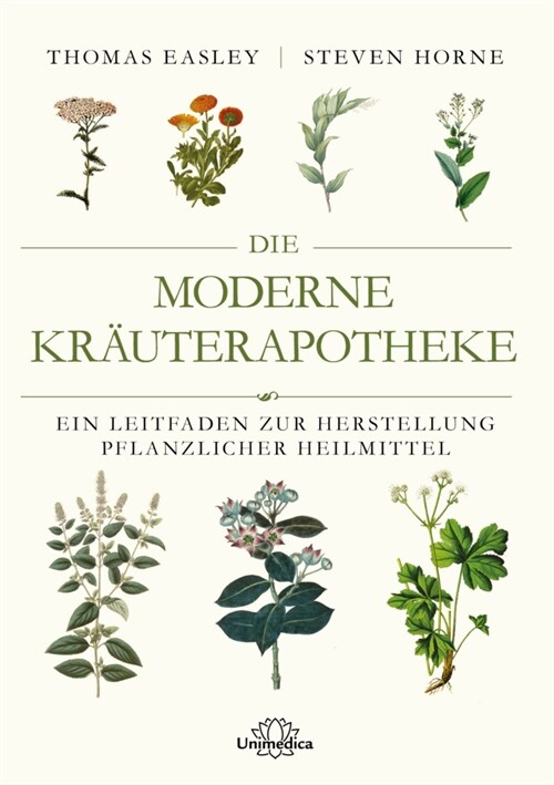 Die moderne Krauterapotheke (Paperback)