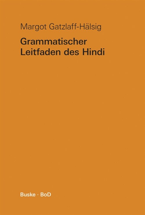 Grammatischer Leitfaden des Hindi (Paperback)