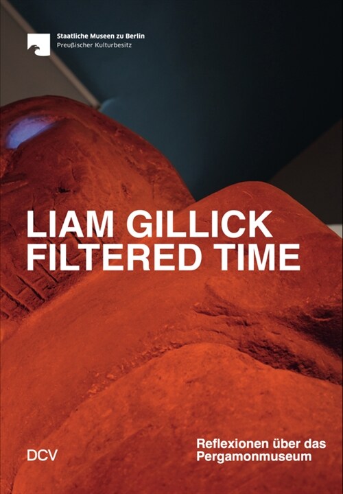 Liam Gillick. Filtered Time (Paperback)