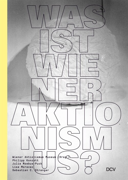 Was ist Wiener Aktionismus (Hardcover)