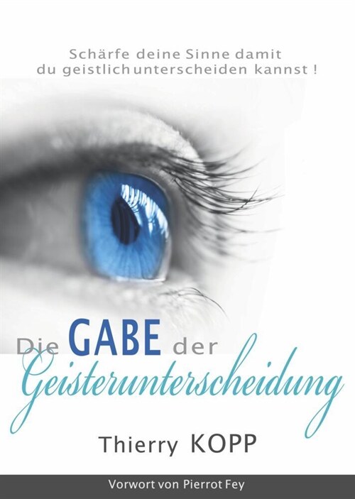 Die Gabe der Geisterunterscheidung (Paperback)