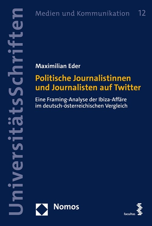 Politische Journalistinnen und Journalisten auf Twitter (Paperback)