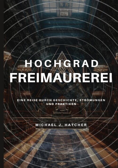 Hochgrad-Freimaurerei (Paperback)