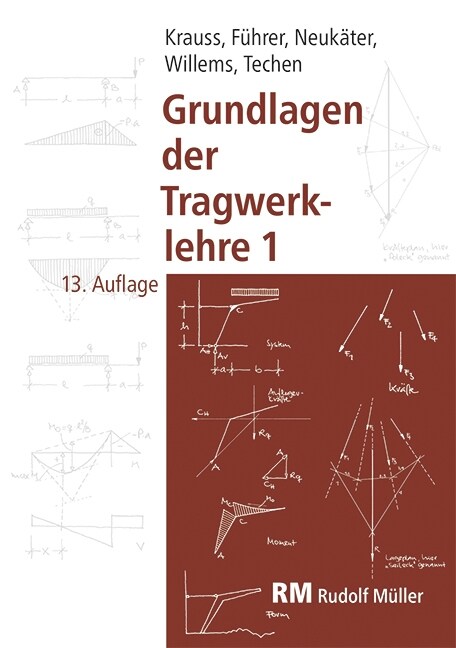 Grundlagen der Tragwerklehre, Band 1, 13. Auflage (Book)