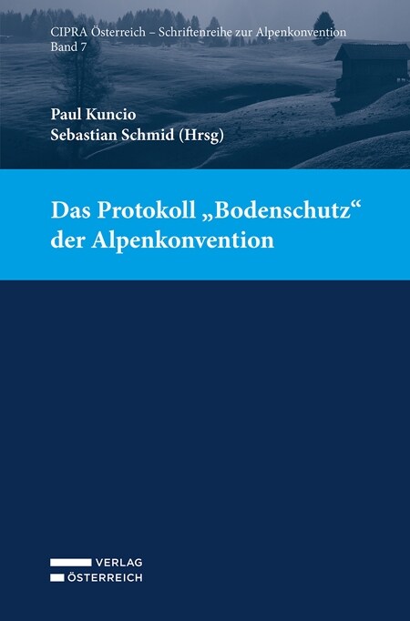 Das Protokoll Bodenschutz der Alpenkonvention (Paperback)