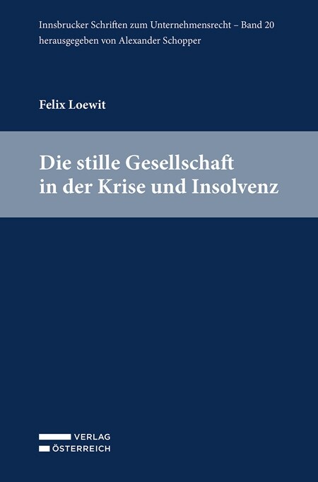 Die stille Gesellschaft in der Krise und Insolvenz (Paperback)