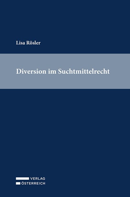 Diversion im Suchtmittelrecht (Paperback)