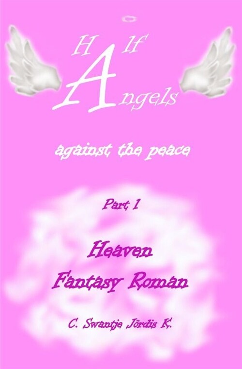 Half angels against the peace (Paperback)