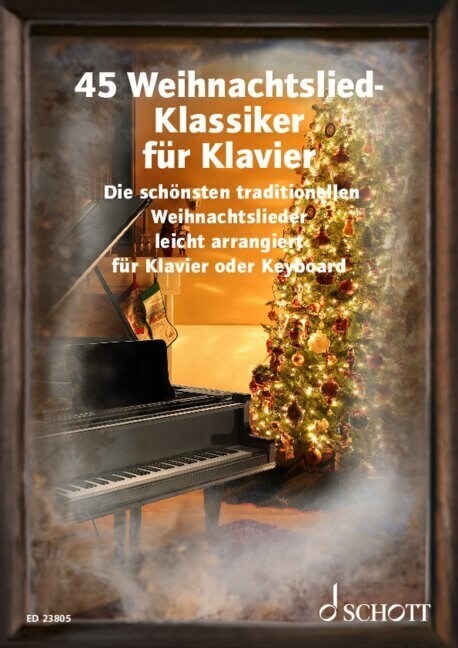 45 Weihnachtslied-Klassiker fur Klavier (Sheet Music)