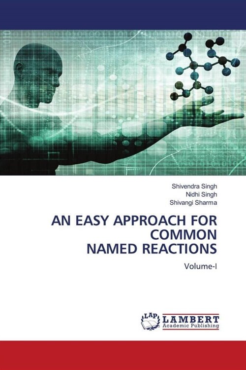 AN EASY APPROACH FOR COMMON NAMED REACTIONS (Paperback)