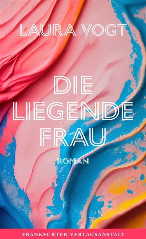 Die liegende Frau (Hardcover)