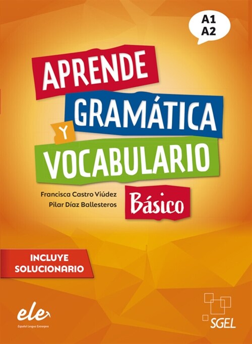 Aprende gramatica y vocabulario Basico - Nueva edicion (Paperback)