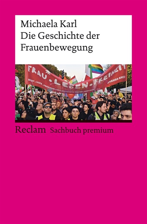 Die Geschichte der Frauenbewegung (Paperback)