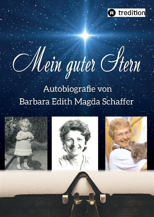 Mein guter Stern - eine Autobiografie (Hardcover)