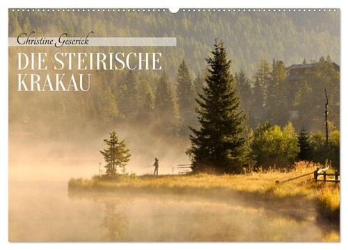Die Steirische Krakau (Wandkalender 2024 DIN A2 quer), CALVENDO Monatskalender (Calendar)
