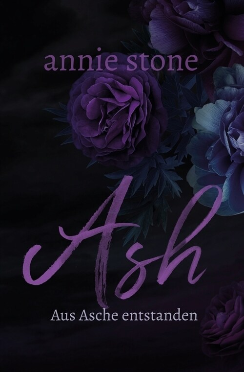 Ash - Aus Asche entstanden (Paperback)