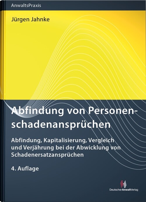 Abfindung von Personenschadenanspruchen (Paperback)