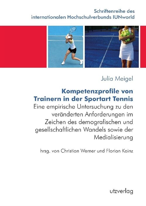 Kompetenzprofile von Trainern in der Sportart Tennis (Paperback)