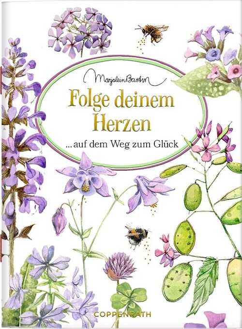 Folge deinem Herzen auf dem Weg zum Gluck (Paperback)