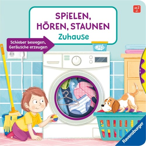 Spielen, Horen, Staunen: Zuhause. Ein Sound-Spielbuch ohne Batterie und Elektronik (Board Book)