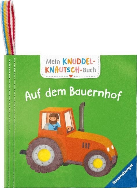 Mein Knuddel-Knautsch-Buch: Auf dem Bauernhof; robust, waschbar und federleicht. Praktisch fur zu Hause und unterwegs (Book)