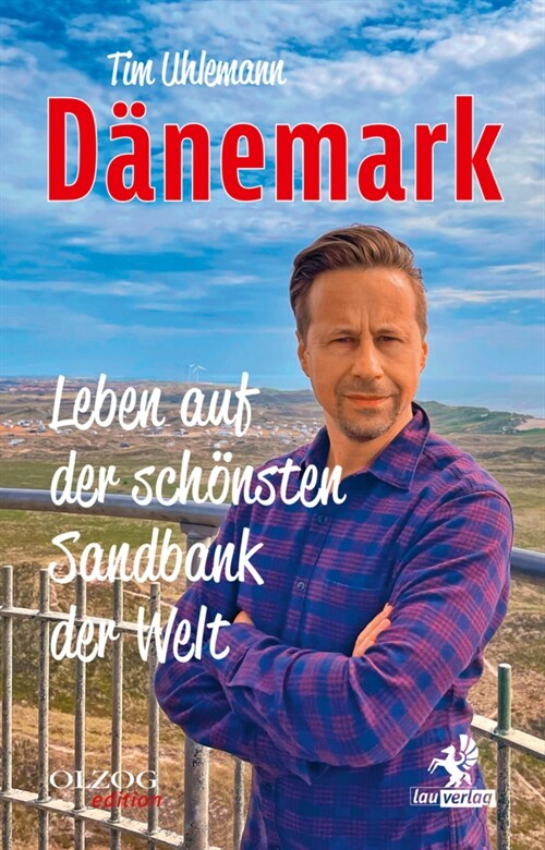 Danemark - Leben auf der schonsten Sandbank der Welt (Paperback)