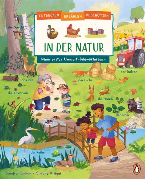 Entdecken, erzahlen, beschutzen - In der Natur - Mein erstes Umwelt-Bildworterbuch (Hardcover)