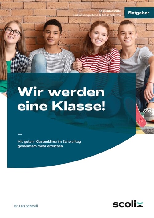 Wir werden eine Klasse! - Sekundarstufe (WW)