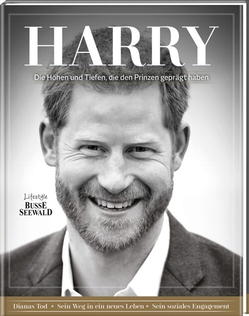 Harry. Die Hohen und Tiefen, die den Prinzen gepragt haben (Hardcover)