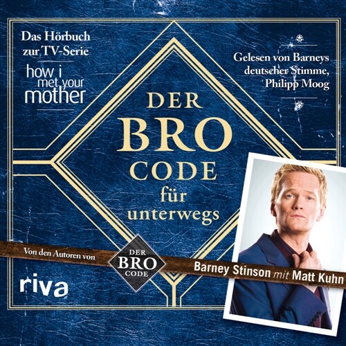 Der Bro Code fur unterwegs (CD-Audio)