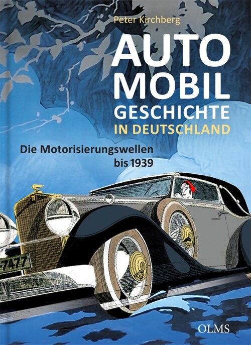 Automobilgeschichte in Deutschland (Hardcover)