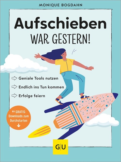 Aufschieben war gestern! (Paperback)