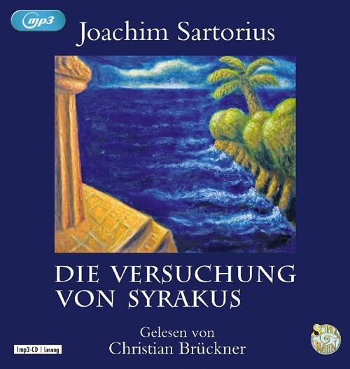 Die Versuchung von Syrakus, 1 Audio-CD, 1 MP3 (CD-Audio)