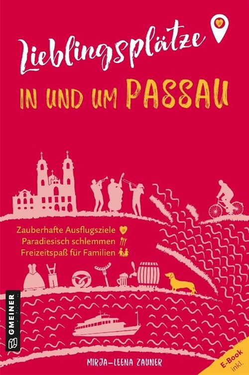 Lieblingsplatze in und um Passau (Paperback)