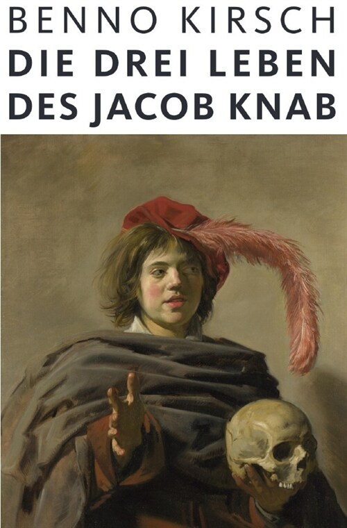 Die drei Leben des Jacob Knab (Paperback)